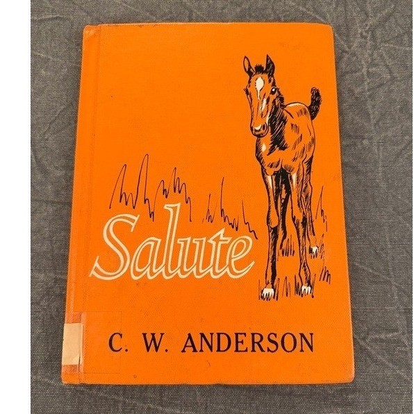 Salute by C.W. Anderson 1966 Tenth Print Hardcover Vintage Horse Book Macmillan