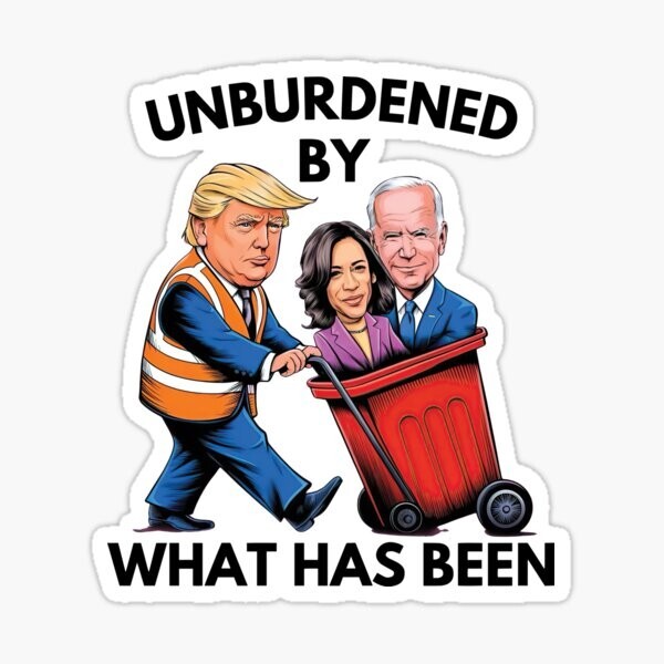 Trump Biden Harris trash can unburdened  funny hilarious joke sticker USA