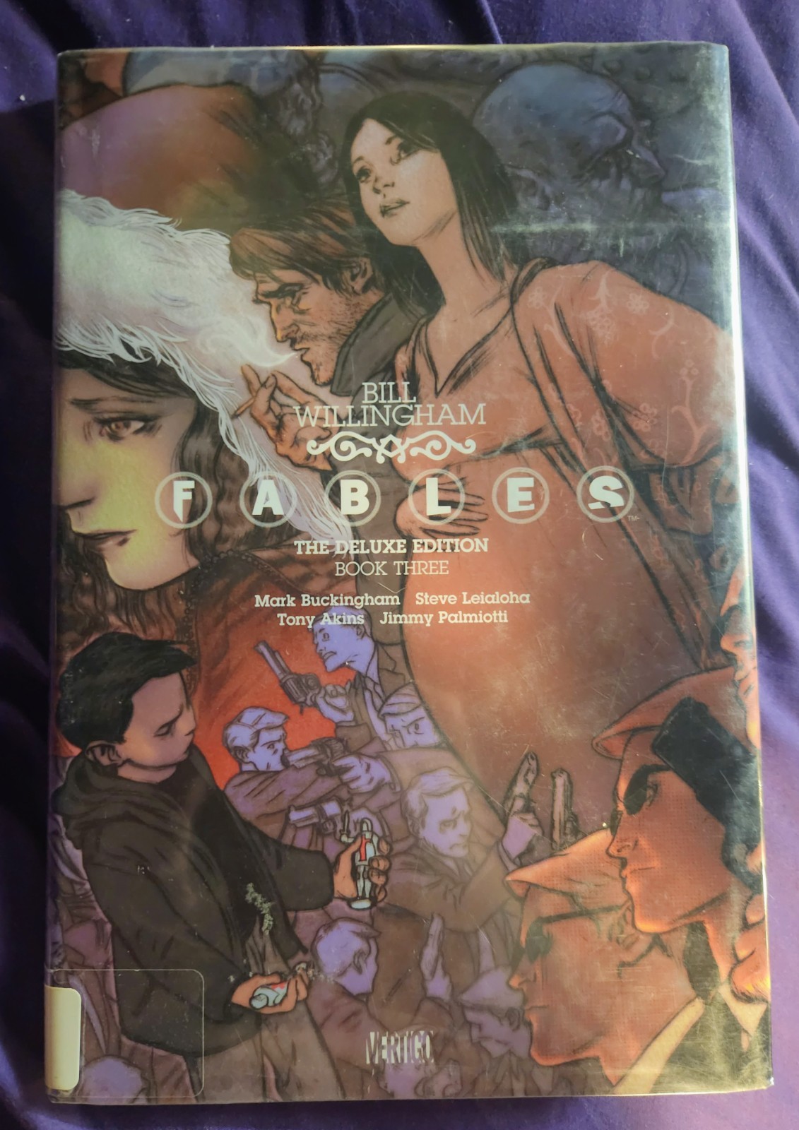 Fables The Deluxe Edition Book Three 3 by Bill Willingham Vertigo, Hardcover DC Fables The Deluxe Edition Book Three 3 by Bill Willingham Vertigo, Hardcover DC