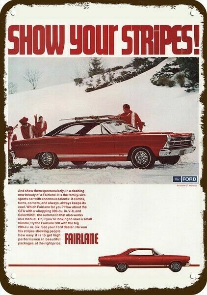1967 FORD FAIRLANE GTA V8 Car Stripes Vintage-Look DECORATIVE REPLICA METAL SIGN 1967 FORD FAIRLANE GTA V8 Car Stripes Vintage-Look DECORATIVE REPLICA METAL SIGN