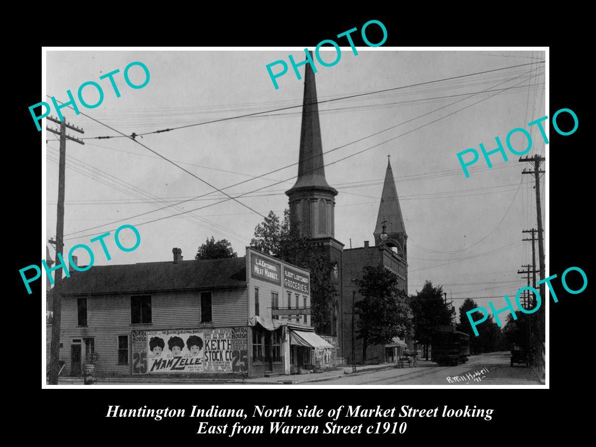 OLD LARGE HISTORIC PHOTO OF HUNTINGTON INDIANA VIEW OF MARKET STREET c1910 2 OLD LARGE HISTORIC PHOTO OF HUNTINGTON INDIANA VIEW OF MARKET STREET c1910 2