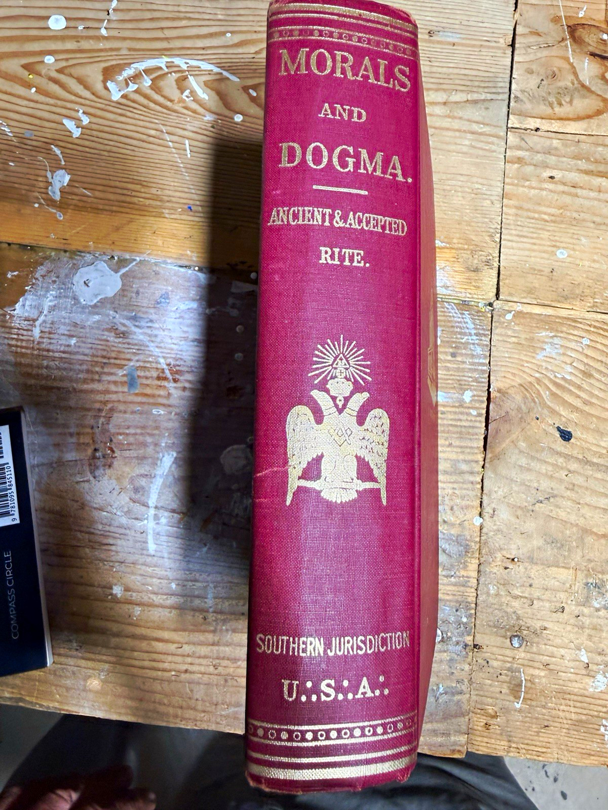 Morals and Dogma of the Ancient and Accepted Scottish Rite of Freemasonry 1969