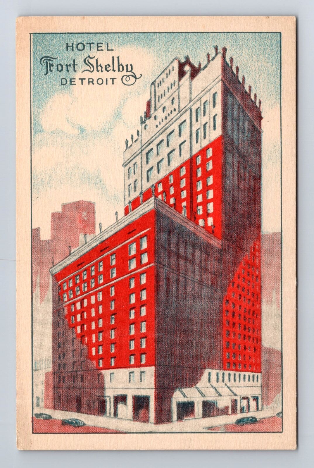 Detroit MI-Michigan, Hotel Fort Shelby, Advertisement, Antique Vintage Postcard
