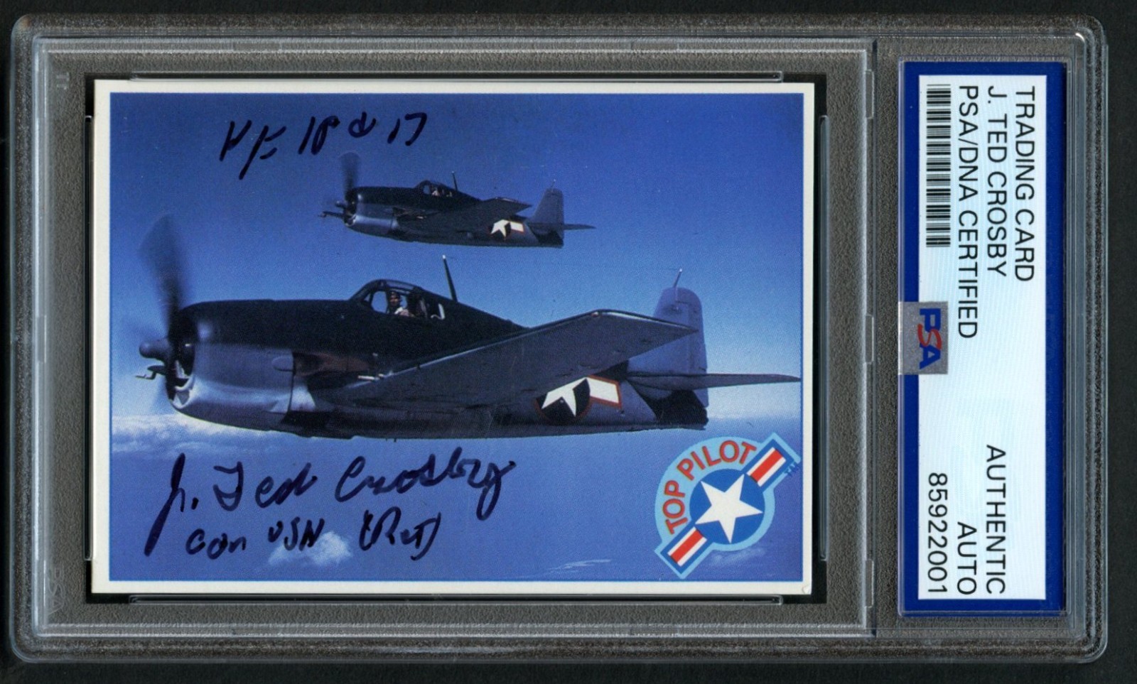 J. Ted Crosby signed autograph auto USN ACE Pilot WWII Card PSA Slabbed J. Ted Crosby signed autograph auto USN ACE Pilot WWII Card PSA Slabbed