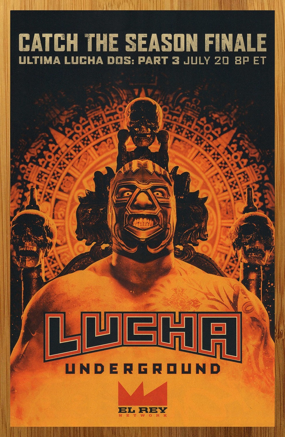 2016 Lucha Underground Print Ad/Poster El Rey TV Luchador Wrestling Promo Art