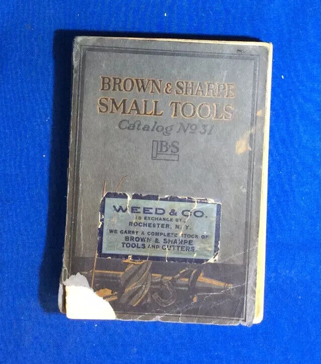 Brown and Sharpe Small Tools Catalog No 31 1929