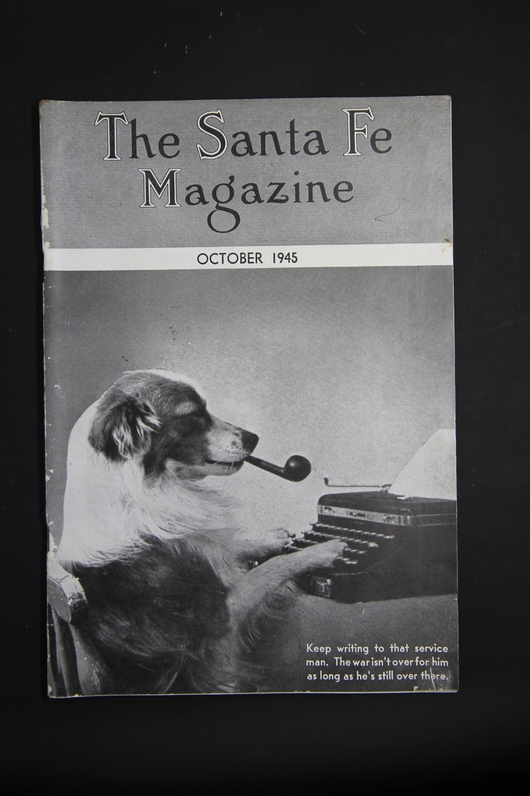 October 1945 Santa Fe Magazine; AT&SF Railroad Employee Magazine