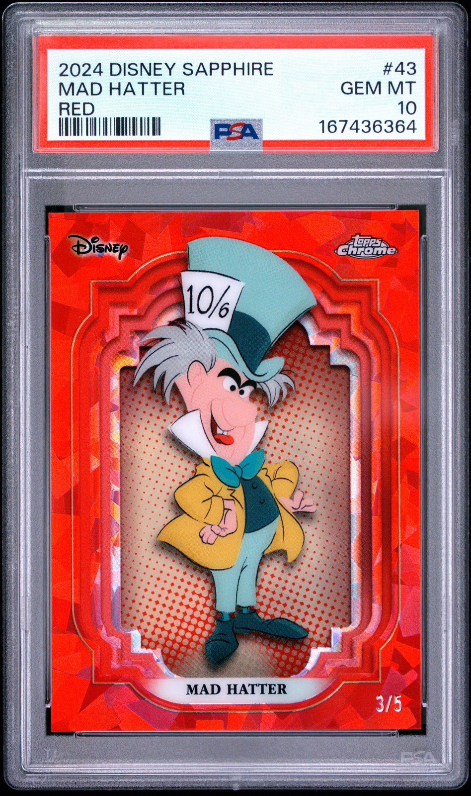 2024 Topps Chrome Disney Sapphire Mad Hatter Alice In Wonder Red /5 PSA 10