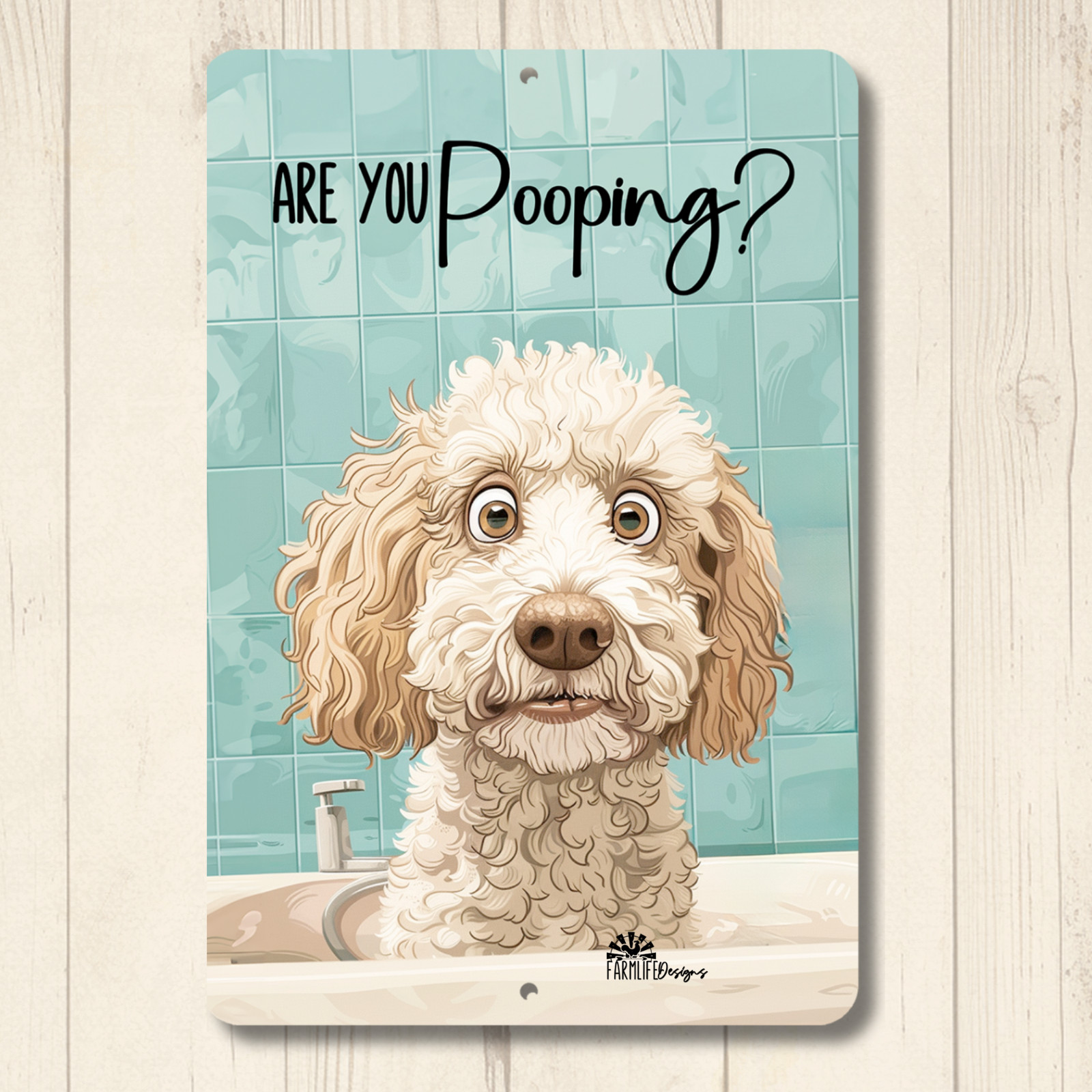 Bernedoodle Doodle Sign Funny Bathroom Are You Pooping bath metal dog wall art