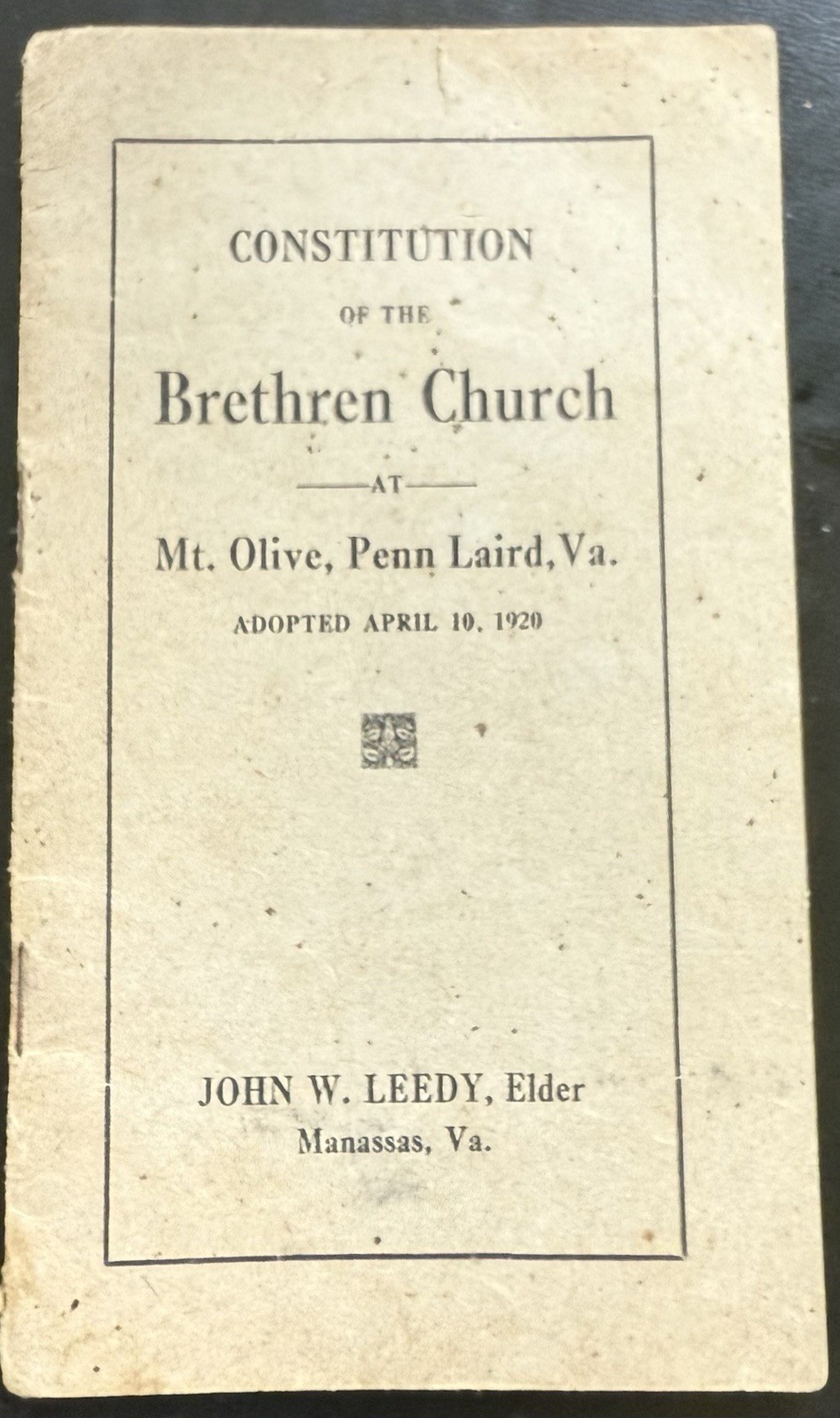 RARE VINTAGE 1922 CONSTITUTION OF THE BRETHREN CHURCH MT OLIVE PENN LAIRD VA G