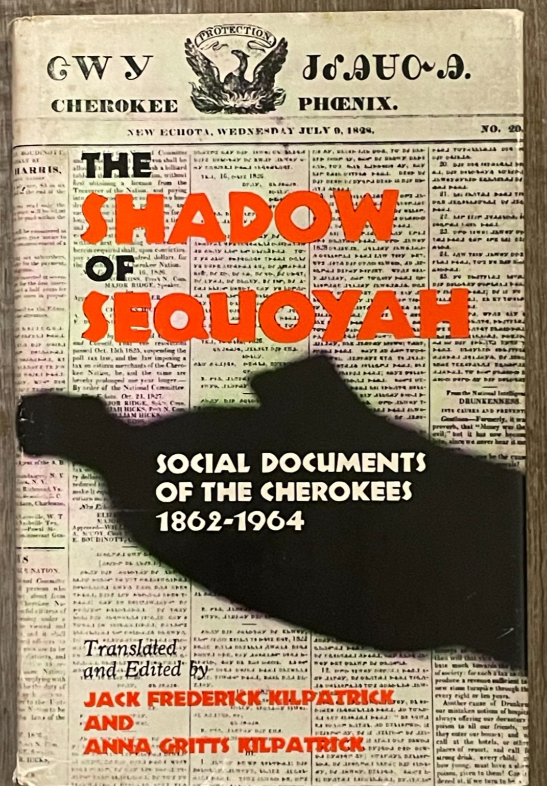THE SHADOW OF SEQUOYAH-KILPATRICK-NEW-TRUE 1ST EDITION-HARDBK-DJ-NATIVE AMERICAN