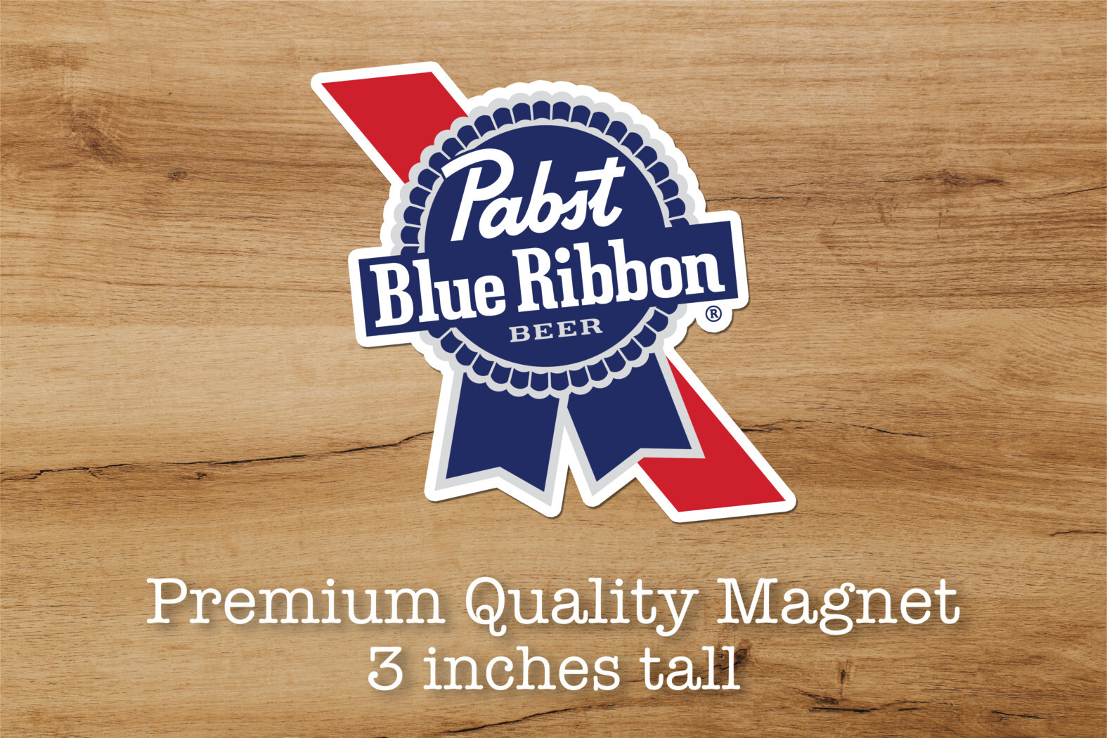 PBR Pabst Blue Ribbon Premium MAGNET beer fridge toolbox car 