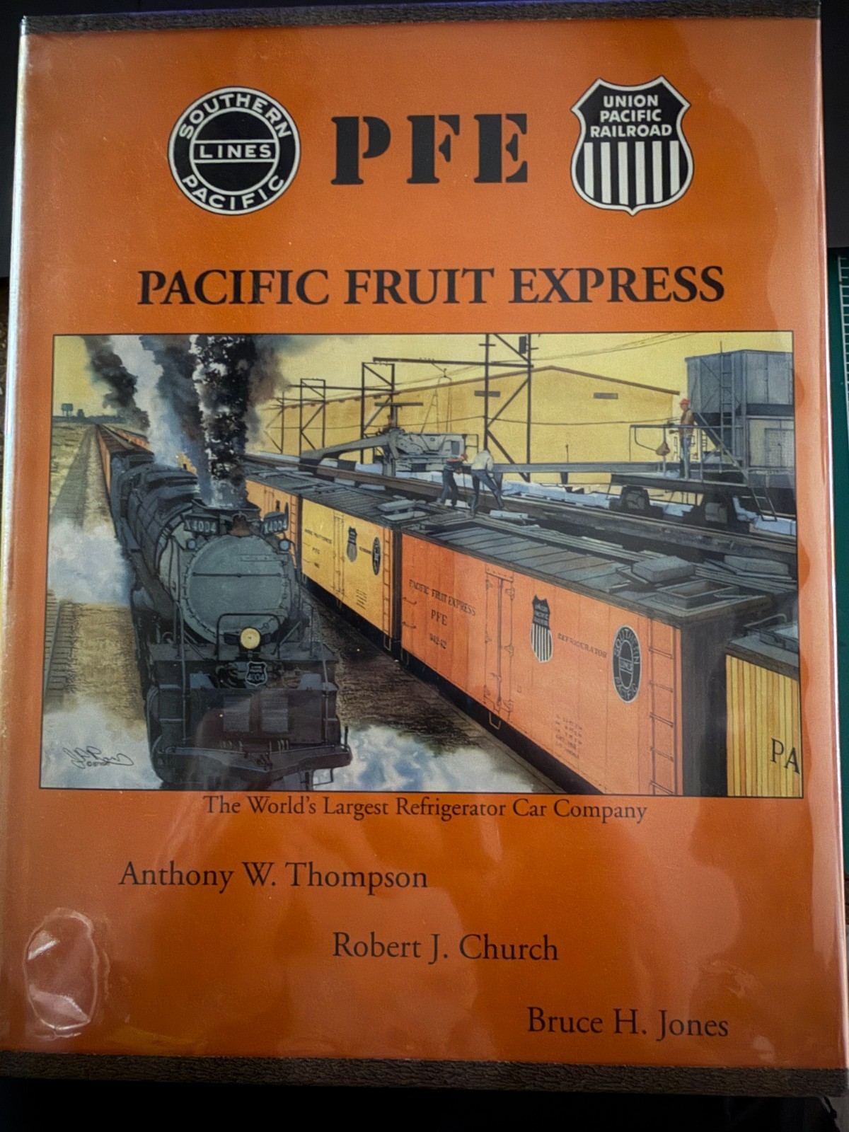 PFE Pacific Fruit Express by Thompson, Church, Jones