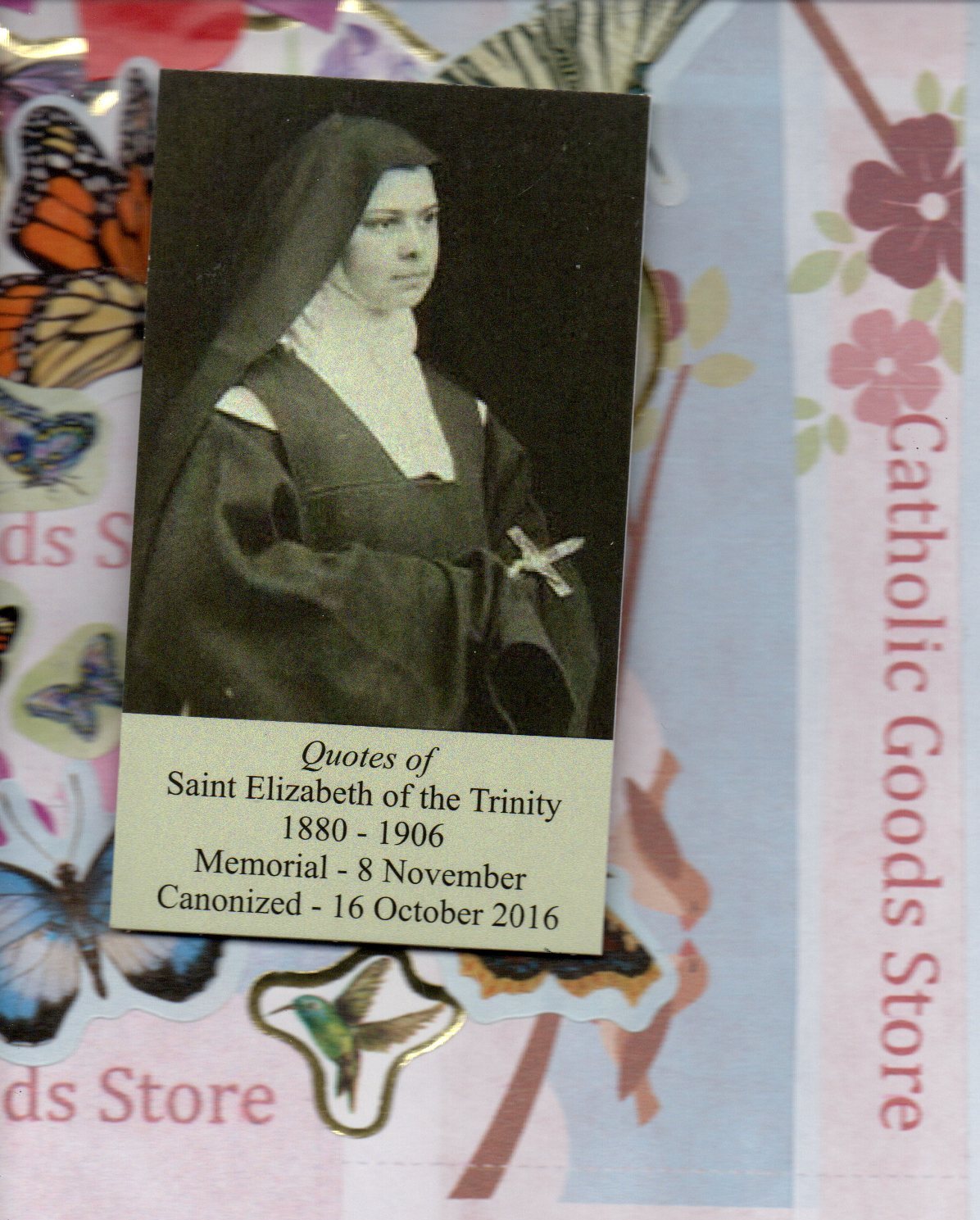Saint St. Elizabeth of the Trinity + Quotes(2 x 3.5\