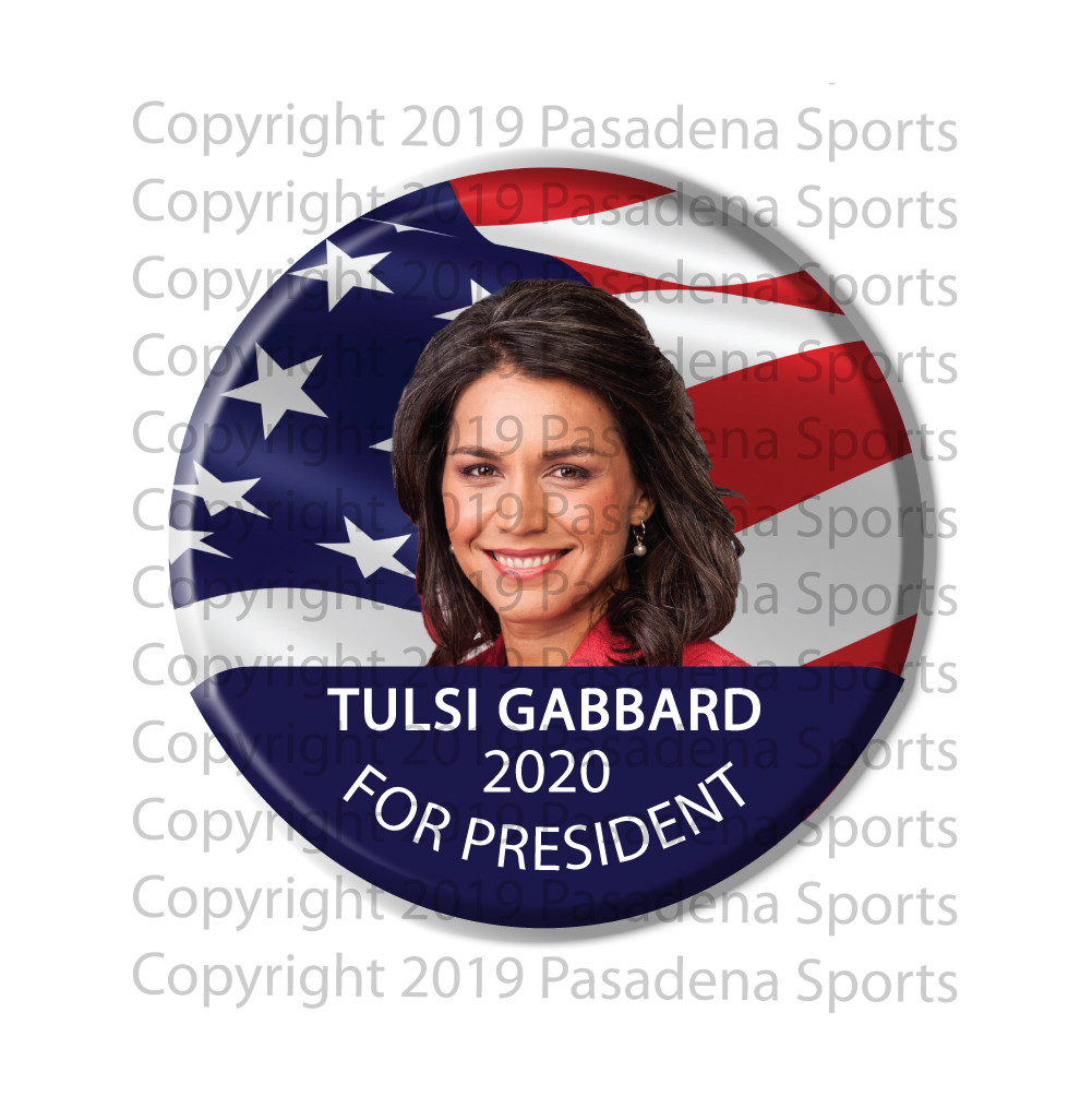 2020 TULSI GABBARD FOR PRESIDENT 2.25 2020 TULSI GABBARD FOR PRESIDENT 2.25