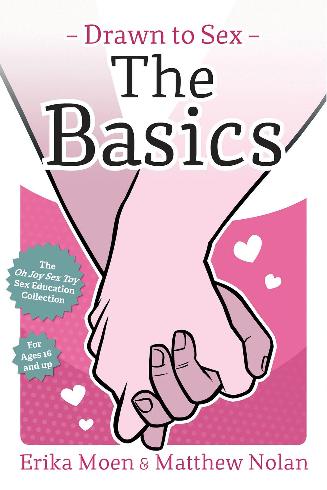 Drawn to Sex Vol. 1: The Basics Drawn to Sex Vol. 1: The Basics