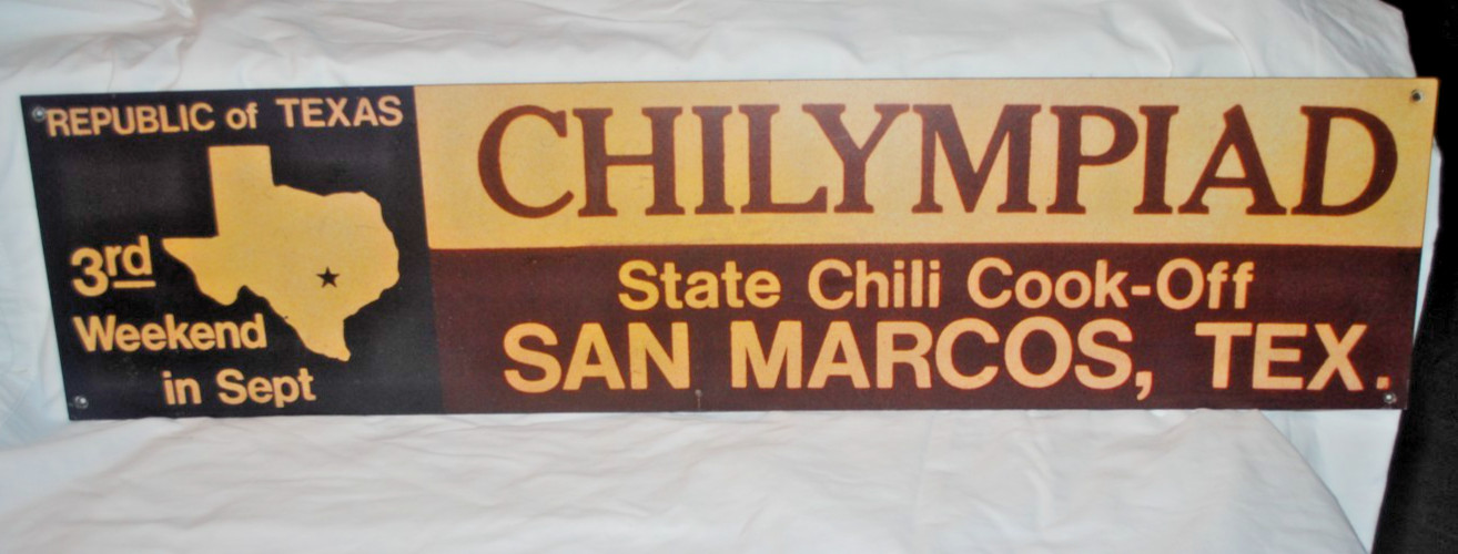 Texas state chili cook-off vintage sign, Chilympiad, San Marcos, 30\