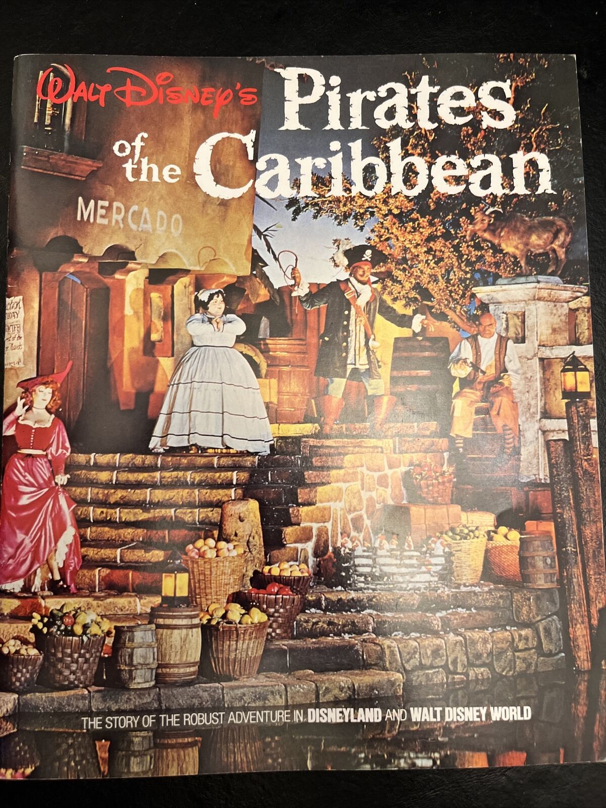 1974 Walt Disney’s PIRATES OF THE CARIBBEAN SOUVENIR PROGRAM BOOK Disneyland NEW