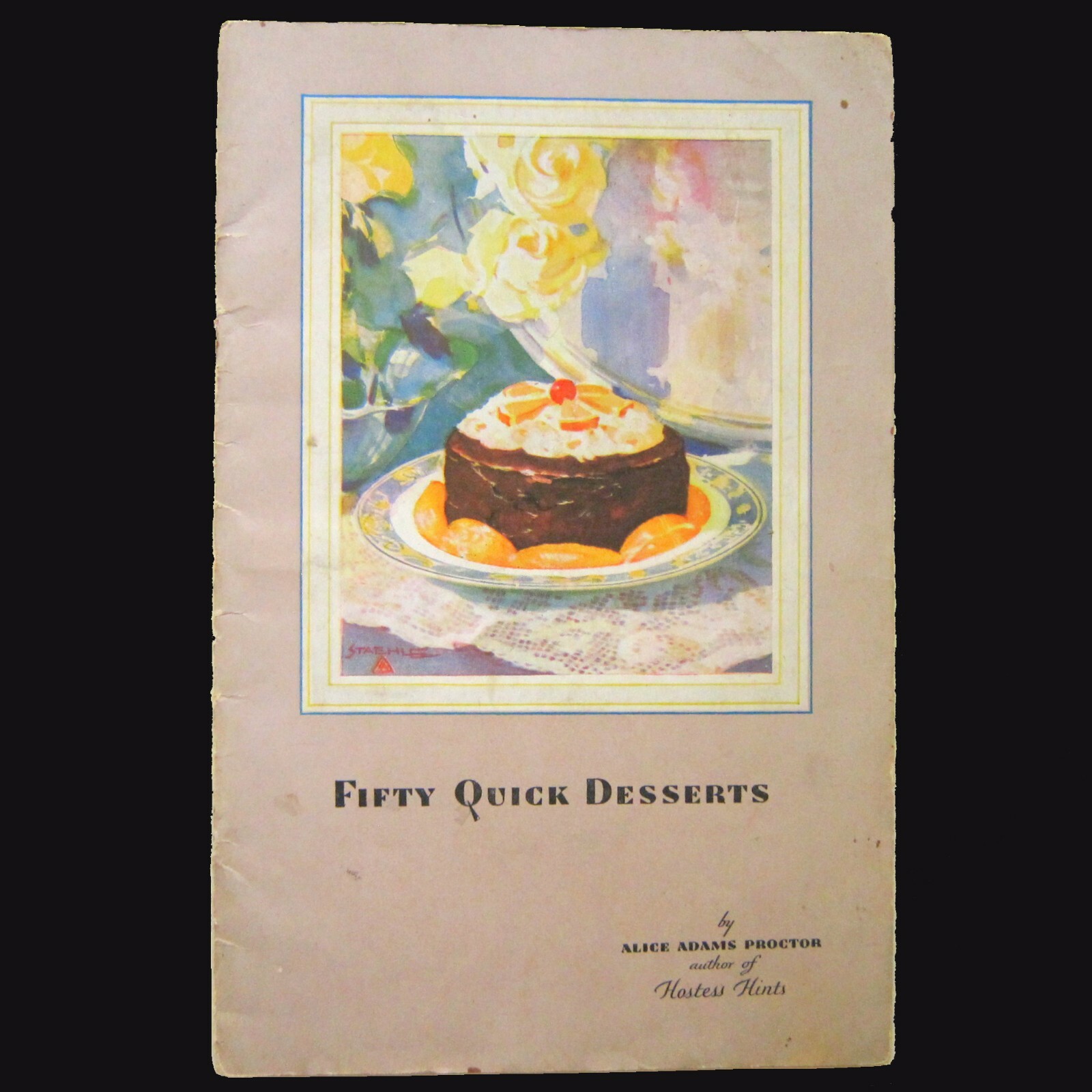 1929 Hostess Cakes 50 Quick Desserts Alice A Proctor 24pg Albert Staehle Illust 1929 Hostess Cakes 50 Quick Desserts Alice A Proctor 24pg Albert Staehle Illust