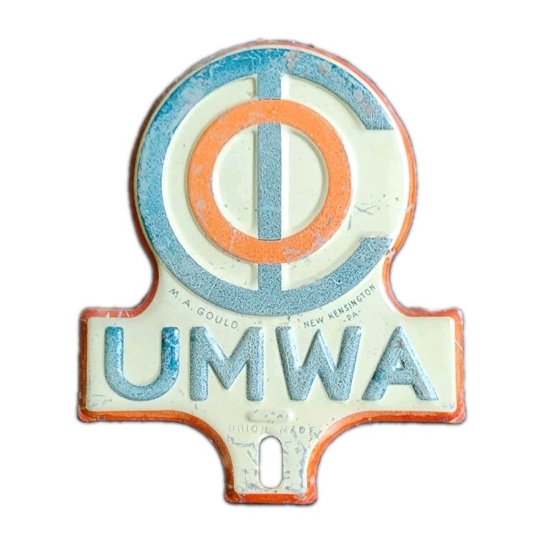 Vintage UMWA United Mine Workers Union Made License Plate Topper 