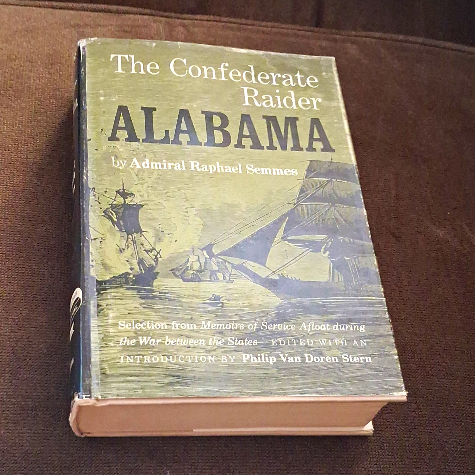The Confederate Raider Alabama Raphael Semmes Hardcover Civil War The Confederate Raider Alabama Raphael Semmes Hardcover Civil War