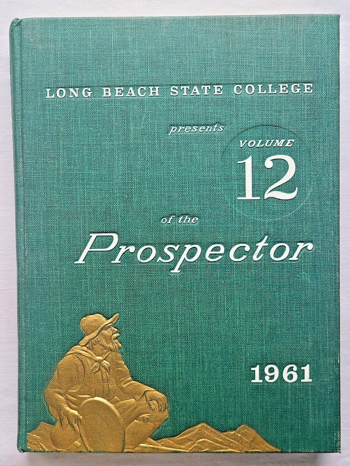 Long Beach State College Yearbook Prospector 1961 Volume 12