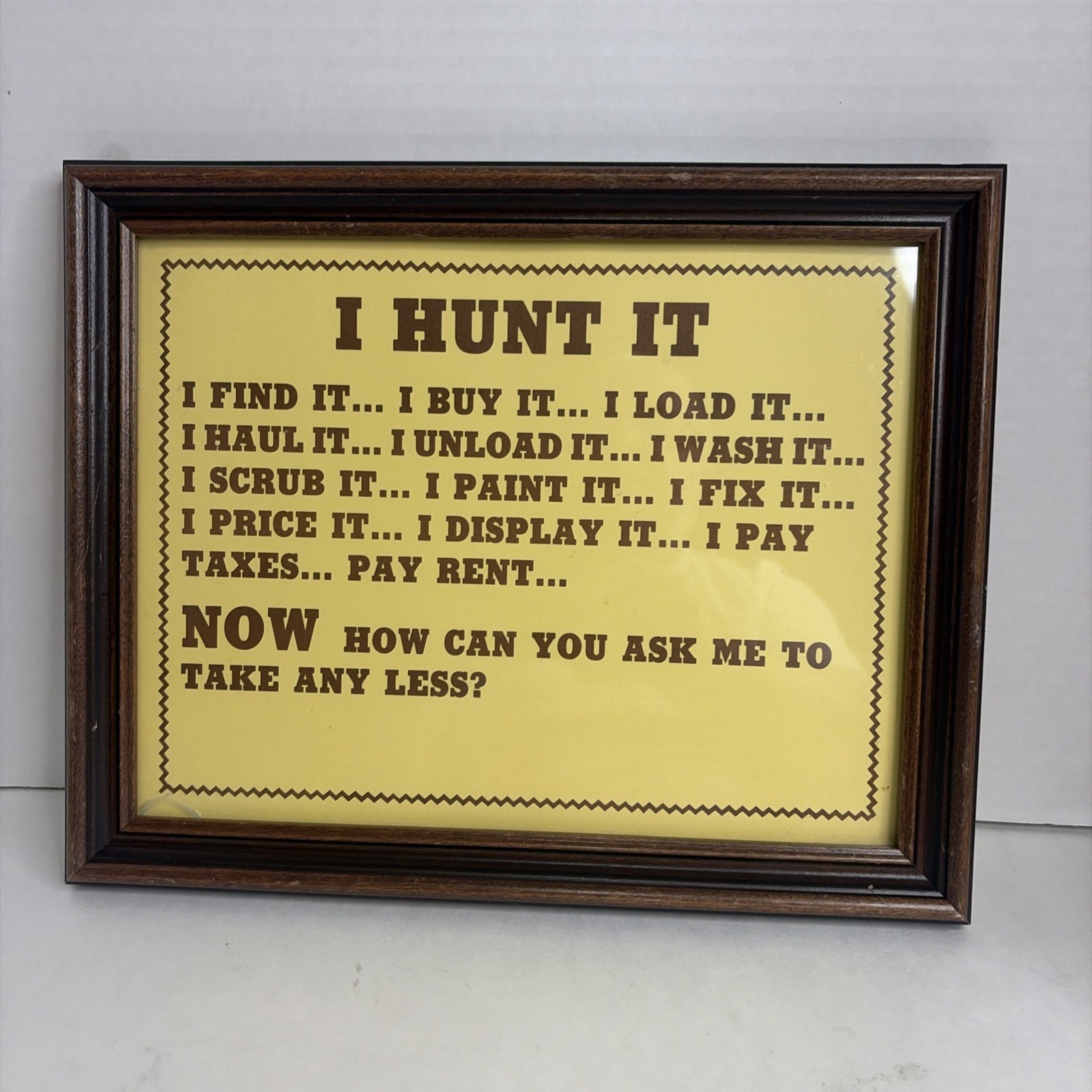VTG 1988 Sanders Collectible I Hunt It Picker Humor Sign Framed Haysland Antique VTG 1988 Sanders Collectible I Hunt It Picker Humor Sign Framed Haysland Antique