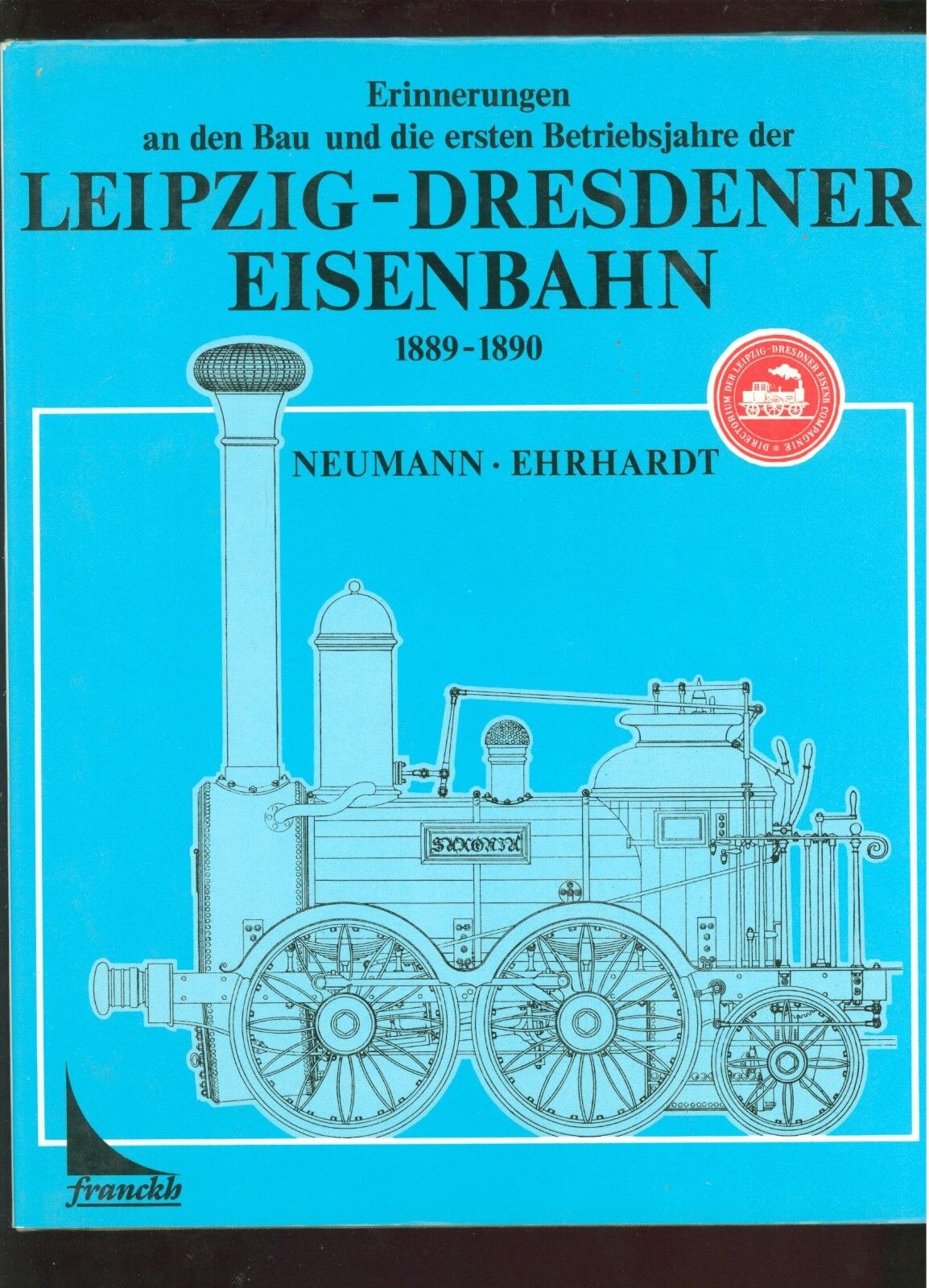 Memories of the construction Leipzig - Dresden railway 1889-1890