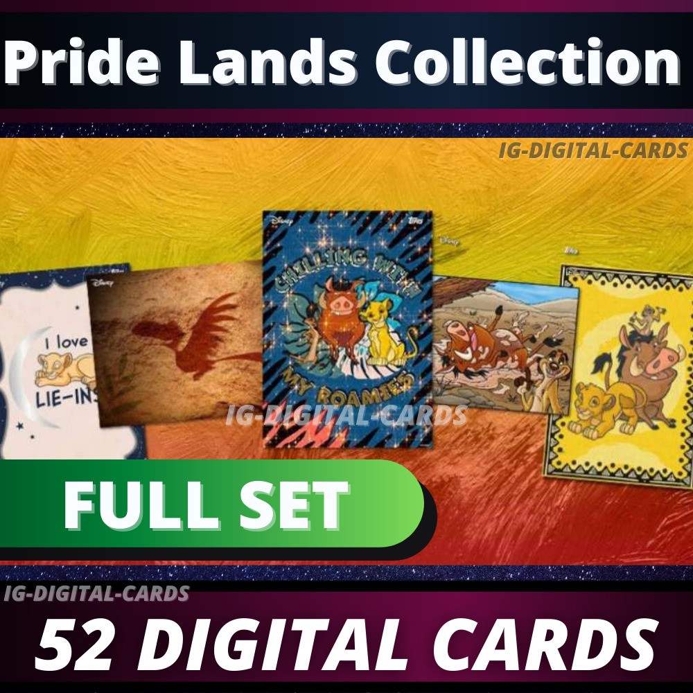 Topps Disney Collect Pride Lands Collection FULL SET [52 DIGITAL CARDS]