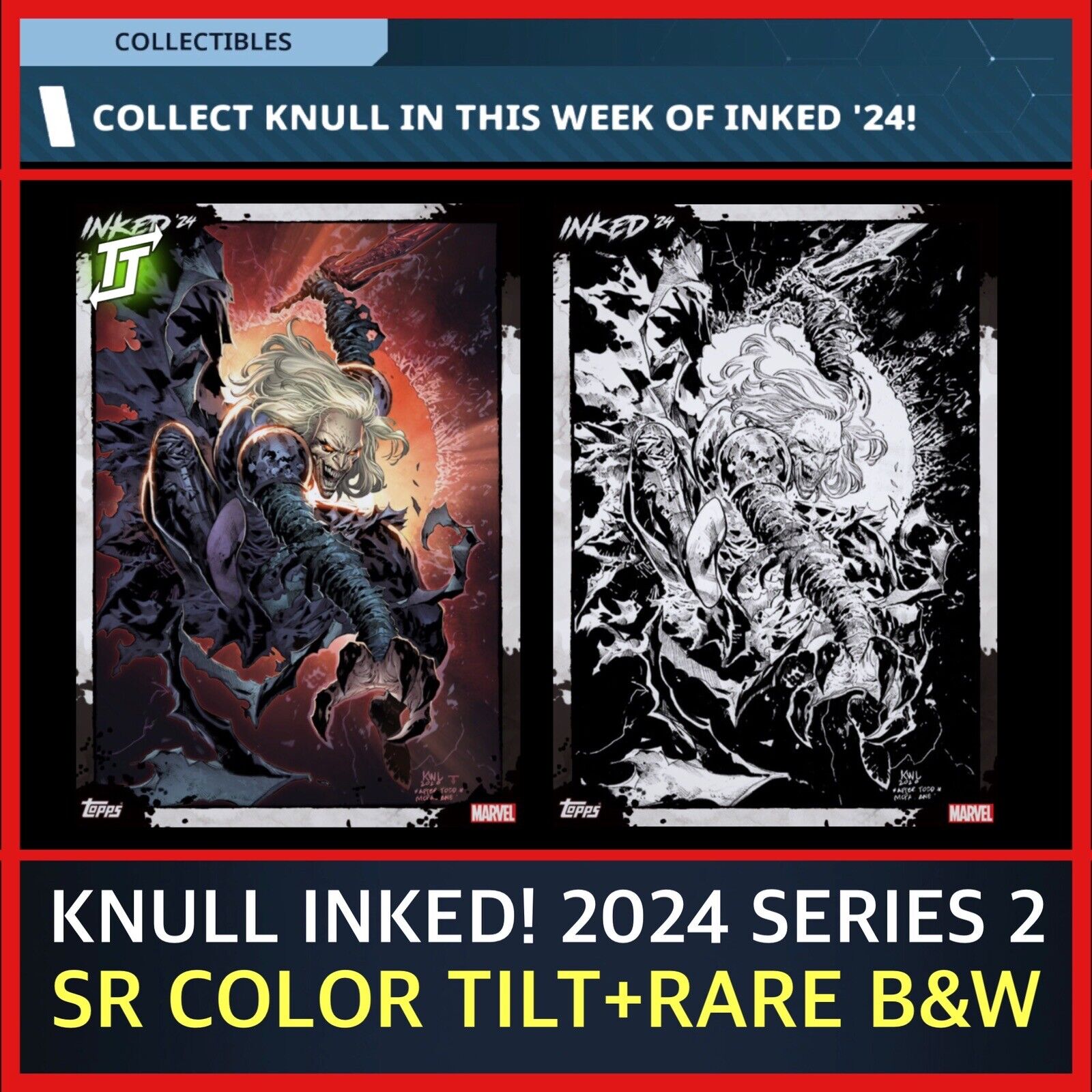 KNULL INKED ‘24 SERIES 2-SR COLOR TILT+RARE B&W-TOPPS MARVEL COLLECT DIGITAL