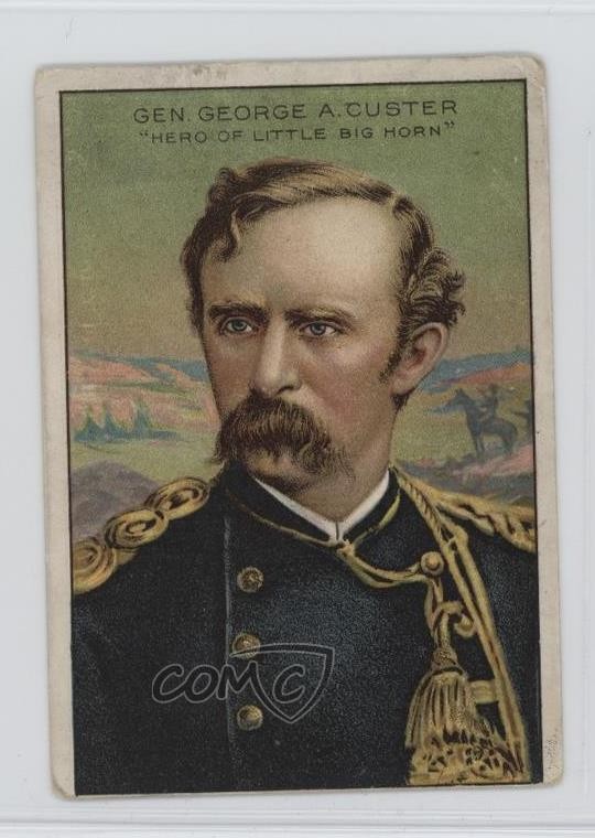 1911-12 ATC Men and Women of History T68 Royal Bengals George Custer Gen A 04le