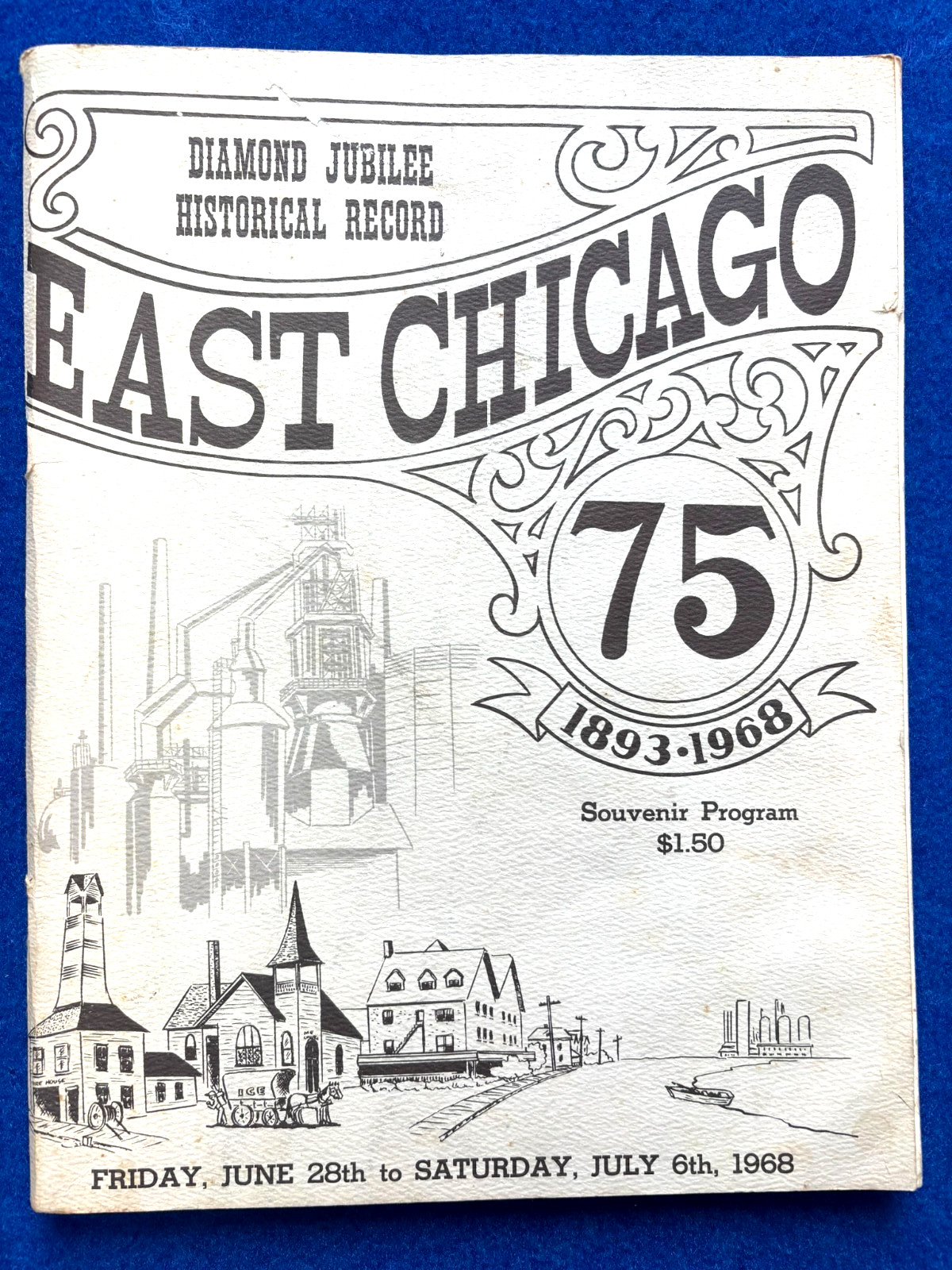 VINTAGE 1968 EAST CHICAGO DIAMOND JUBILEE HISTORICAL RECORD SOUVENIR PROGRAM