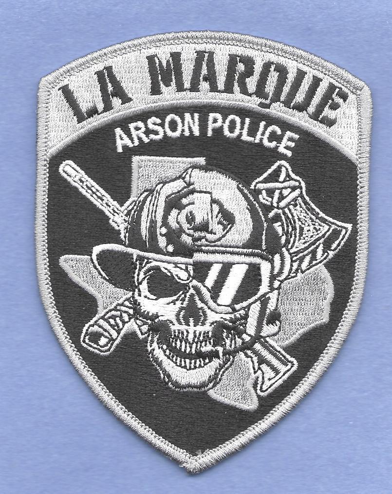 TEXAS- LA MARQUE ARSON POLICE- FULLY EMBROIDERED-GALVESTON COUNTY-  UNIQUE PATCH