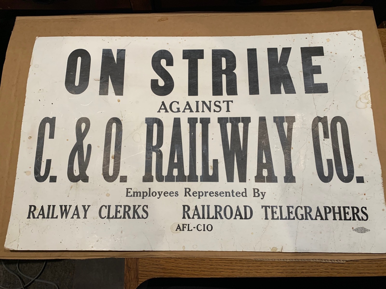 C&O Railway Co. AFL-CIO  1978 Labor Strike Sign Cincinnati Ohio Original