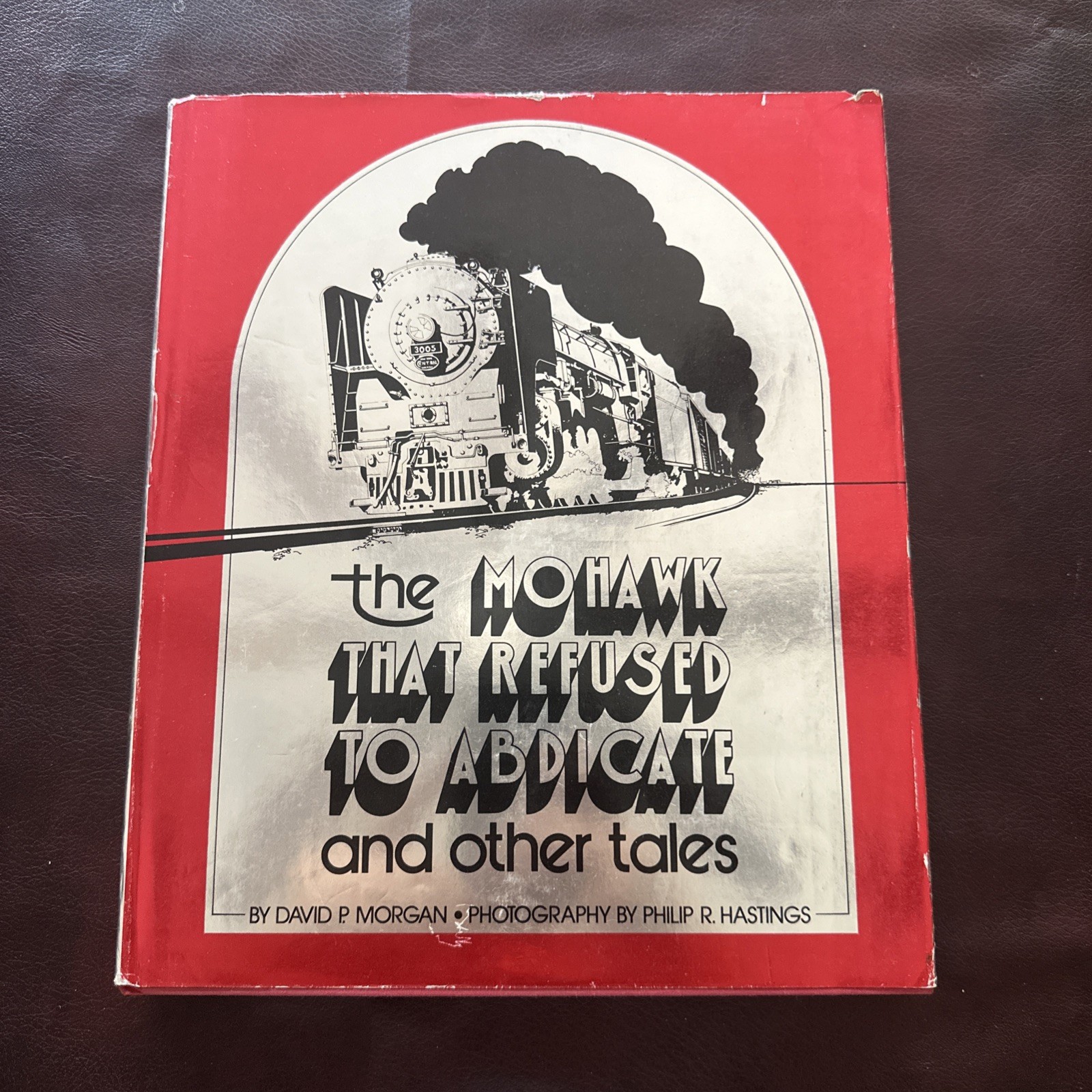 The Mohawk That Refused to Abdicate & Other Tales by David Morgan