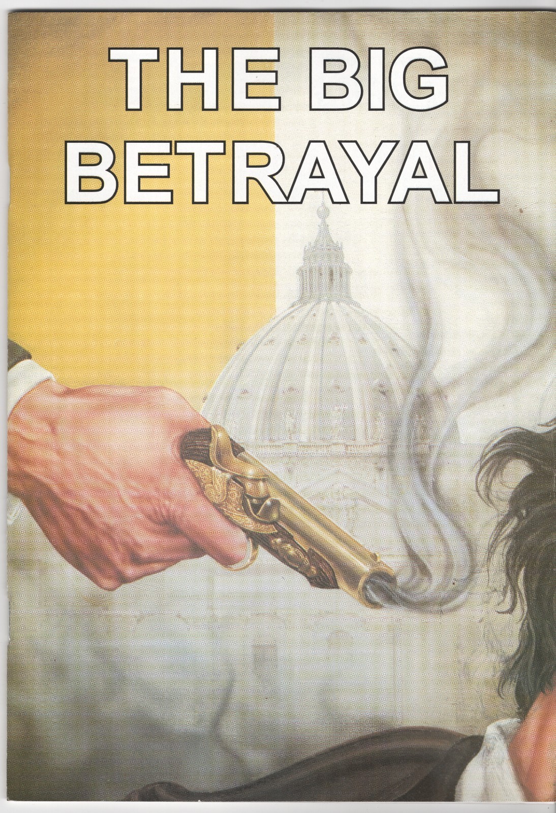 THE BIG BETRAYAL Jack Chick Comic