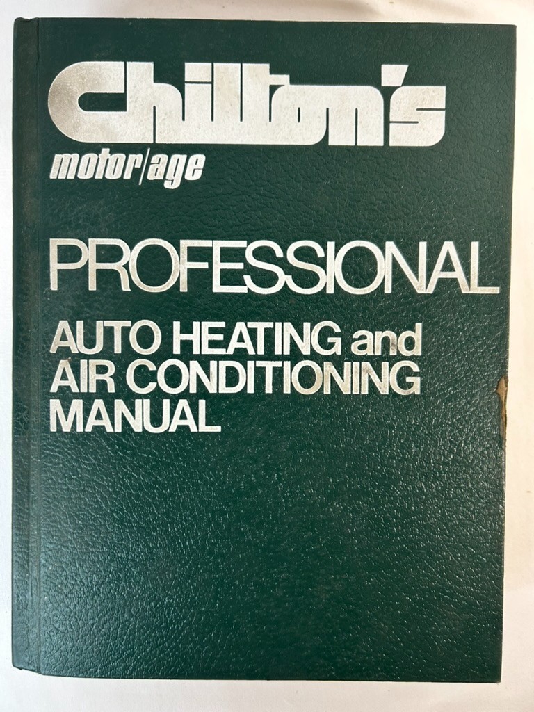 Chilton\'s Motor Age Professional Auto Heating and Air Conditioning Manual #6807