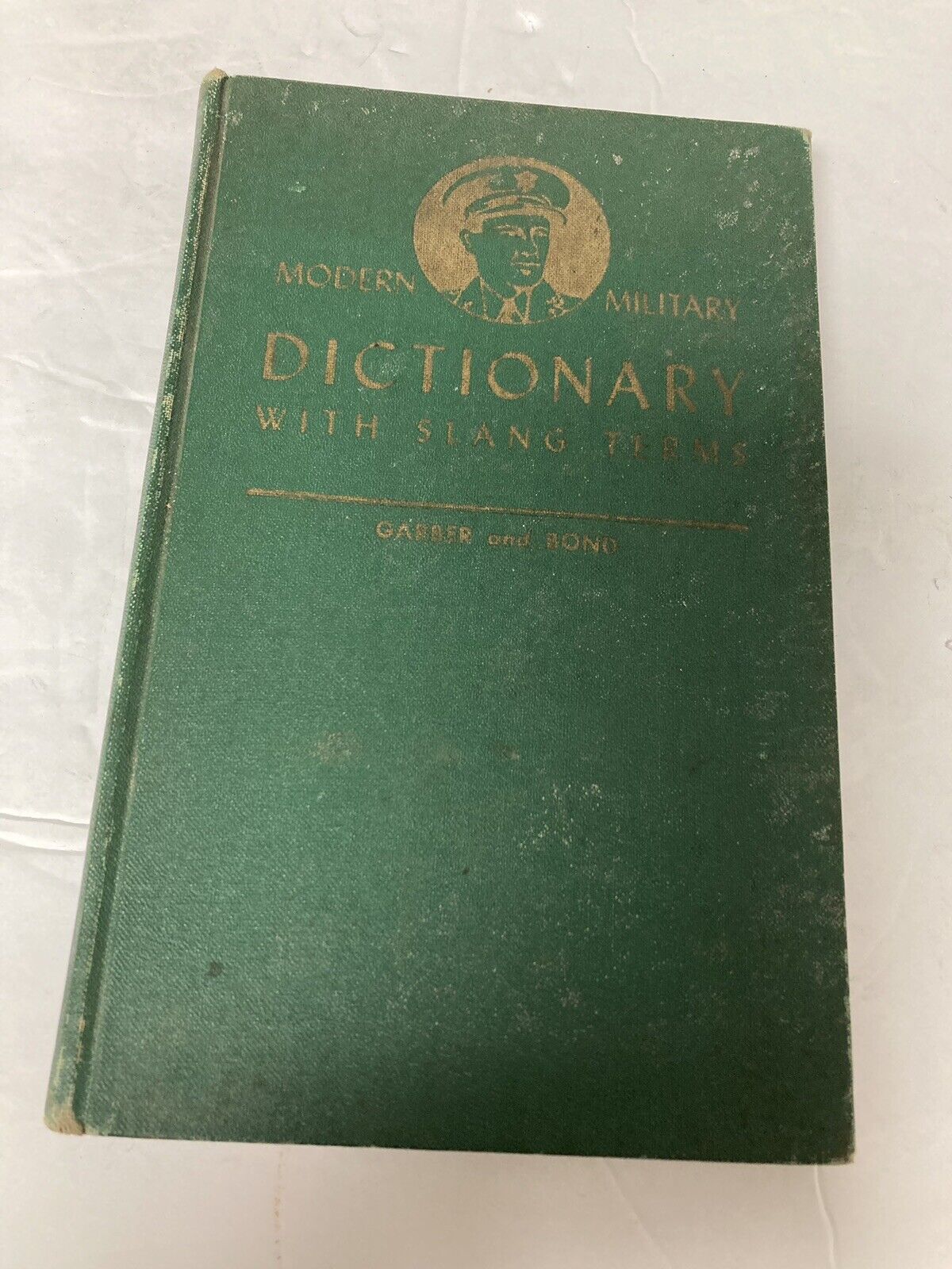 1942 MODERN MILITARY DICTIONARY WITH SLANG TERMS BY MAX GARBER