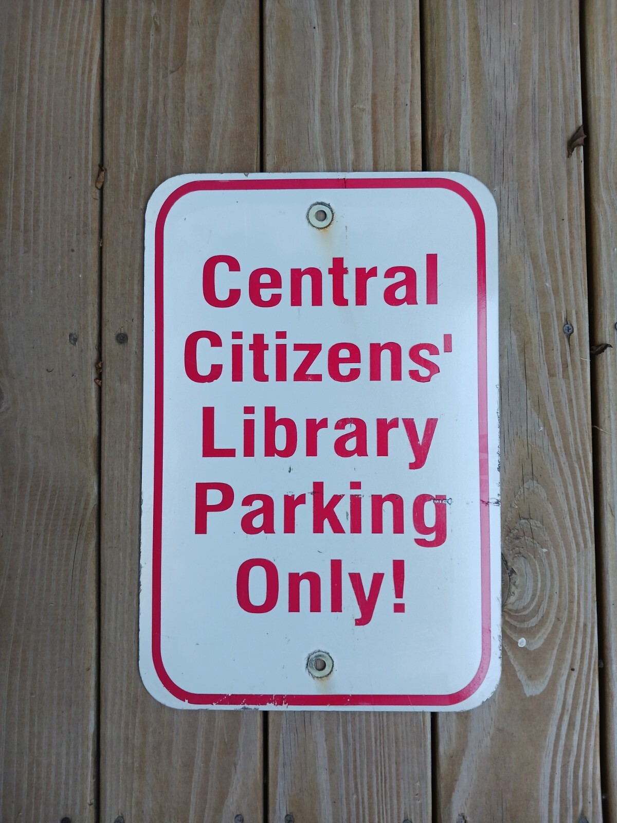 Vintage Metal Sign 18 X 12 Central Citizens\' Library Parking Only 18\