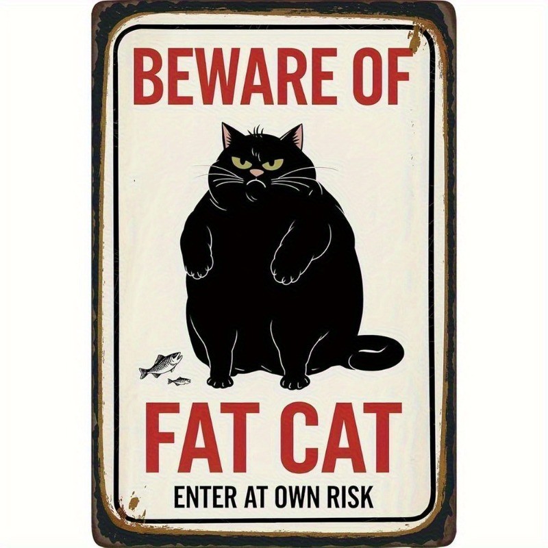 Retro Beware Of Fat Cat Enter At Own Risk Tin Metal Signs Home Décor 8x12