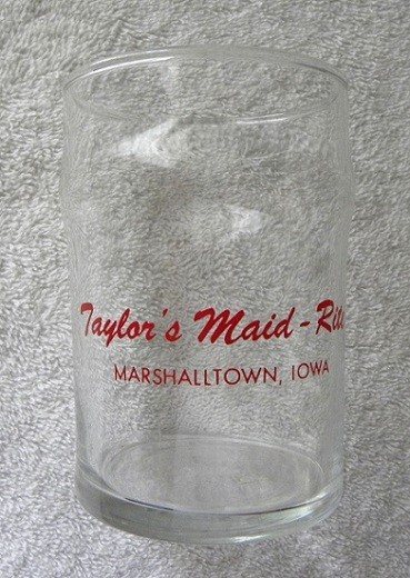 Vintage Taylor's Maid-Rite Restaurant, Marshalltown, Iowa, IA Drinking Glass