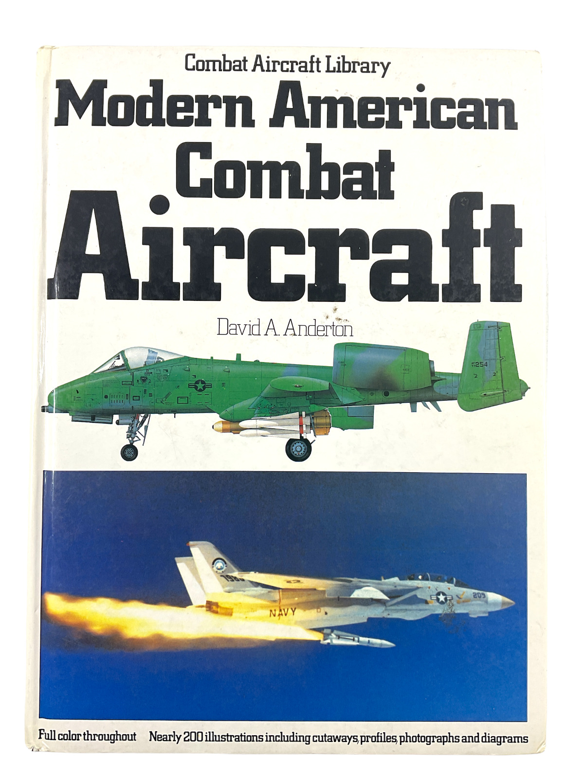 US USAF Modern American Combat Aircraft Hard Cover Reference Book