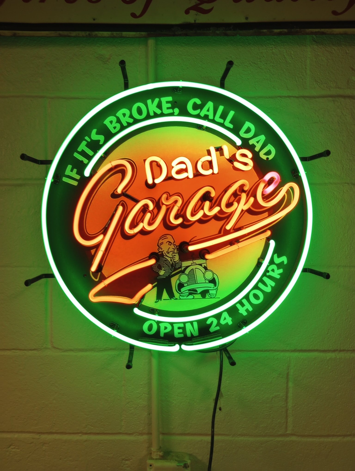 If It's Broke Call Dad Open 24 Hours Dad's Garage 24