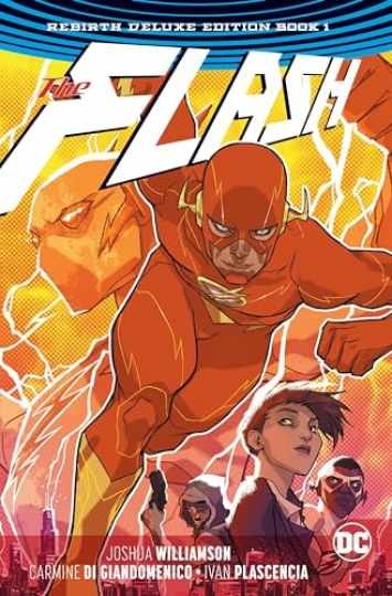 The Flash: The Rebirth Deluxe - Hardcover, by Williamson Joshua - Very Good