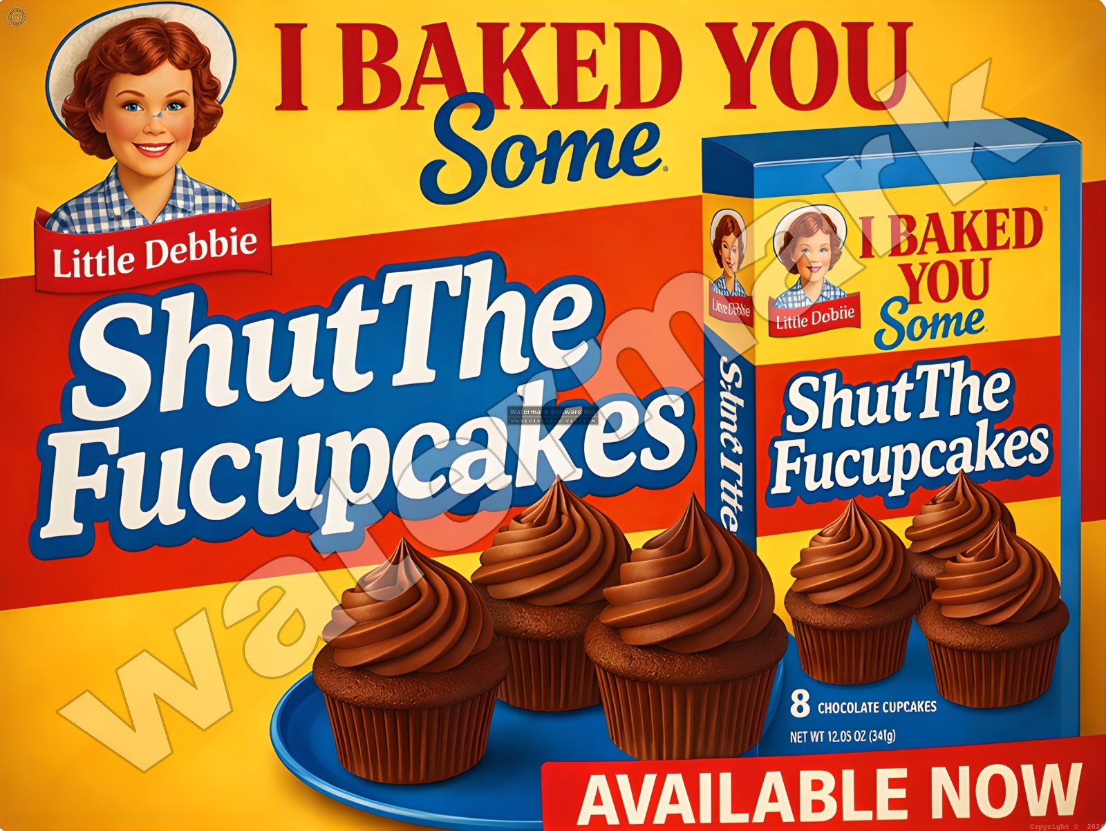 Little Debbie Shut the Fucupcakes Funny Metal Sign 9 Little Debbie Shut the Fucupcakes Funny Metal Sign 9