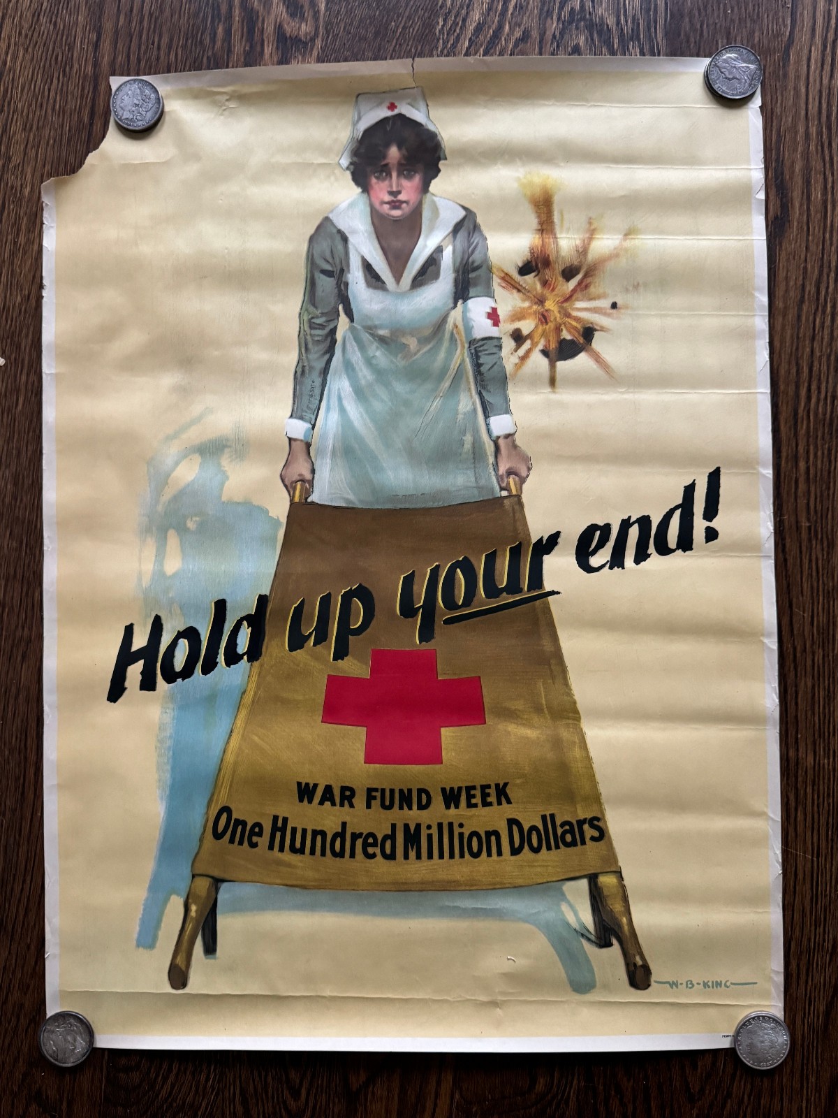 Original WWI Red Cross Poster Hold Up Your End W.B. King Nurse 1918 War Fund