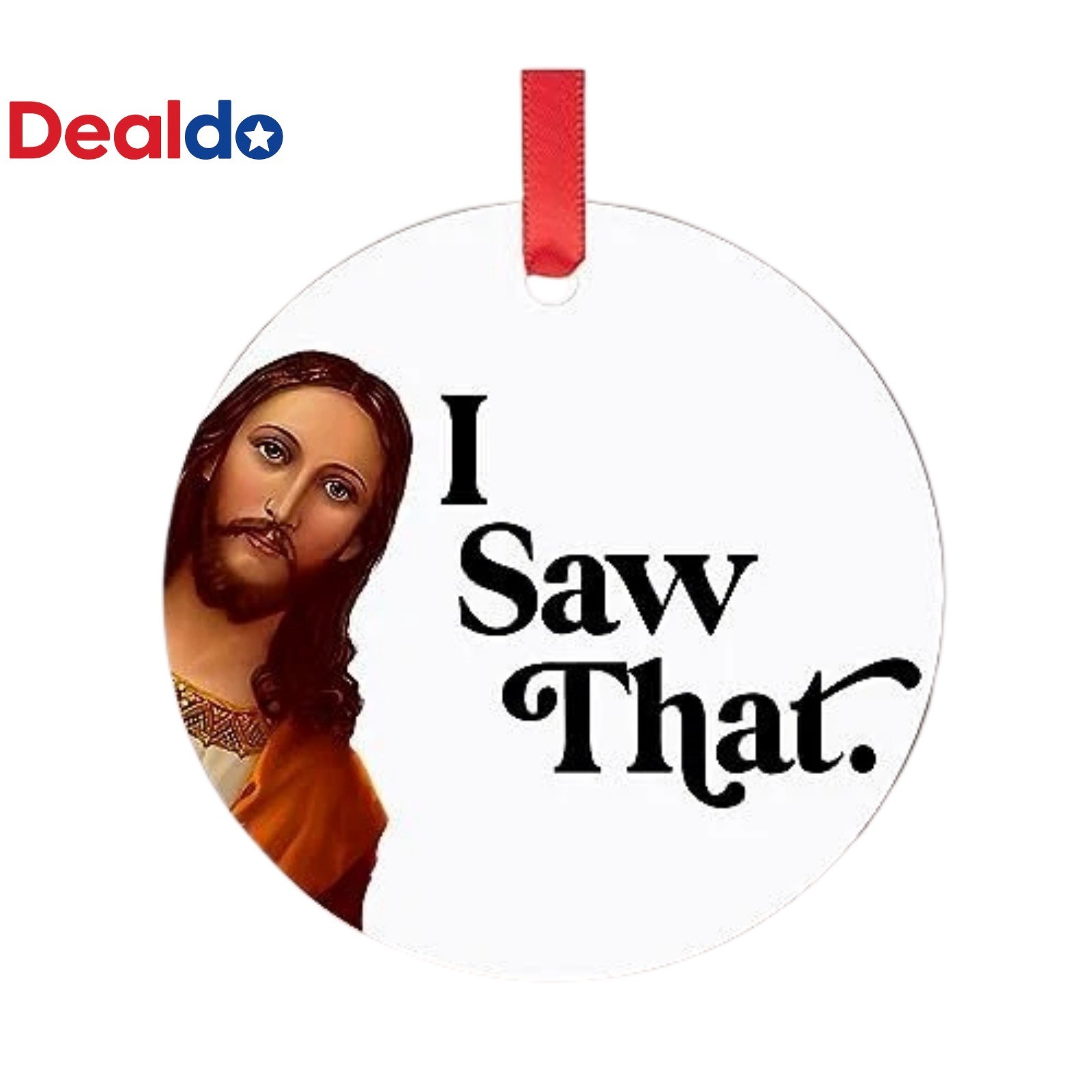 I Saw That Funny Jesus Christmas Ornament Religious Gag Gift Stocking Stuffer