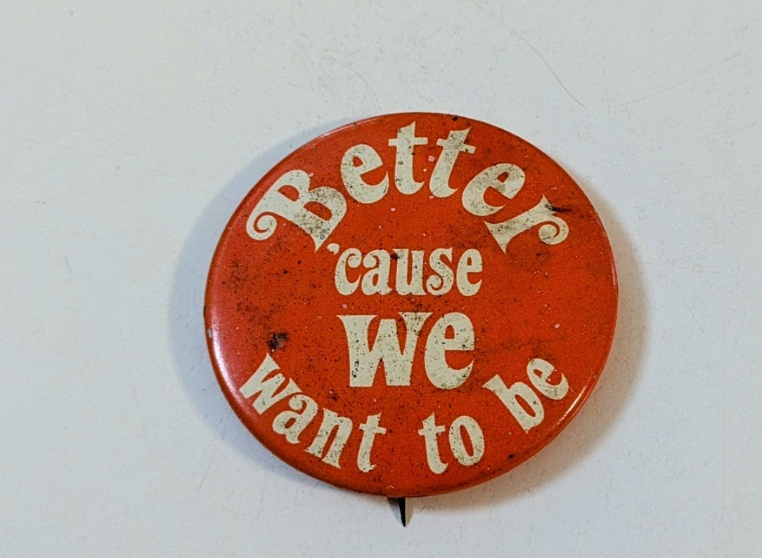 Better Because We Want To Be U-Haul Pin 25th Anniversary 1945 To 1970 - 1 3/4\