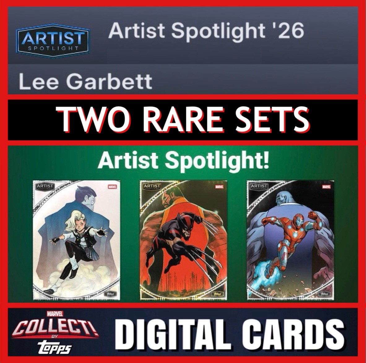 LEE GARBETT  VOL 1 ARTIST SPOTLIGHT ‘26 TWO RARE SET-TOPPS MARVEL COLLECT