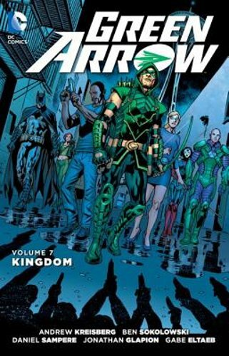 Green Arrow Vol. 7 (The New 52) by Andrew Kreisberg: New